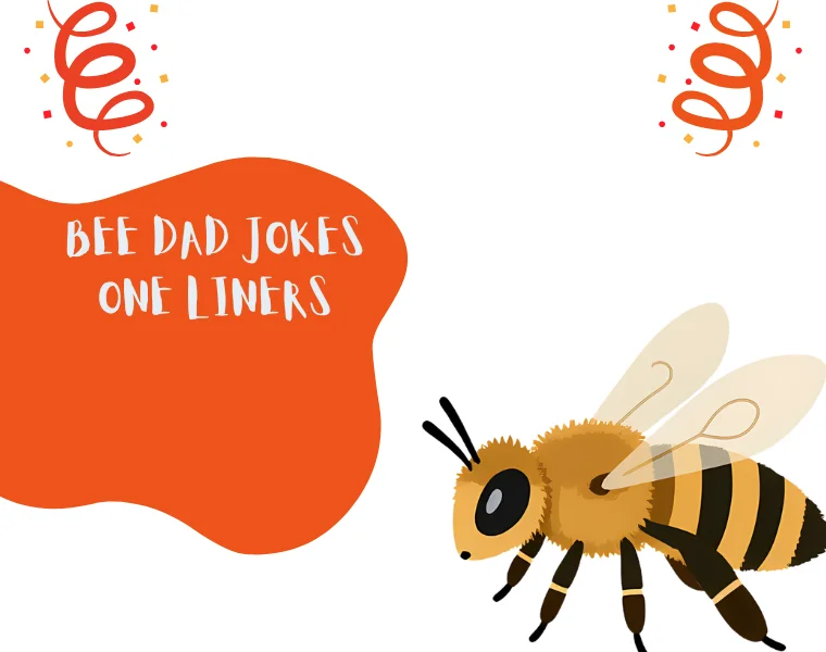 Bee Dad Jokes One Liners