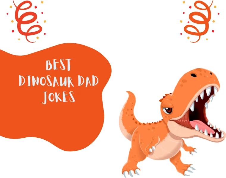 Best Dinosaur Dad Jokes