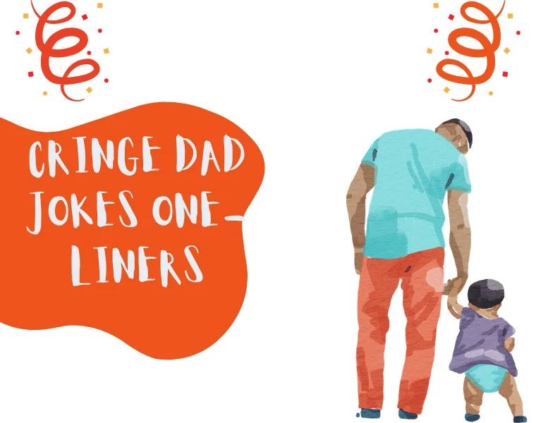 Pure Gold Funny Cringe Dad Jokes That Never Fail 4 Cringe Dad Jokes One-Liners