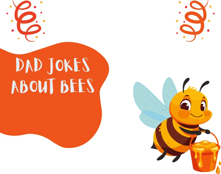 Dad Jokes About Bees