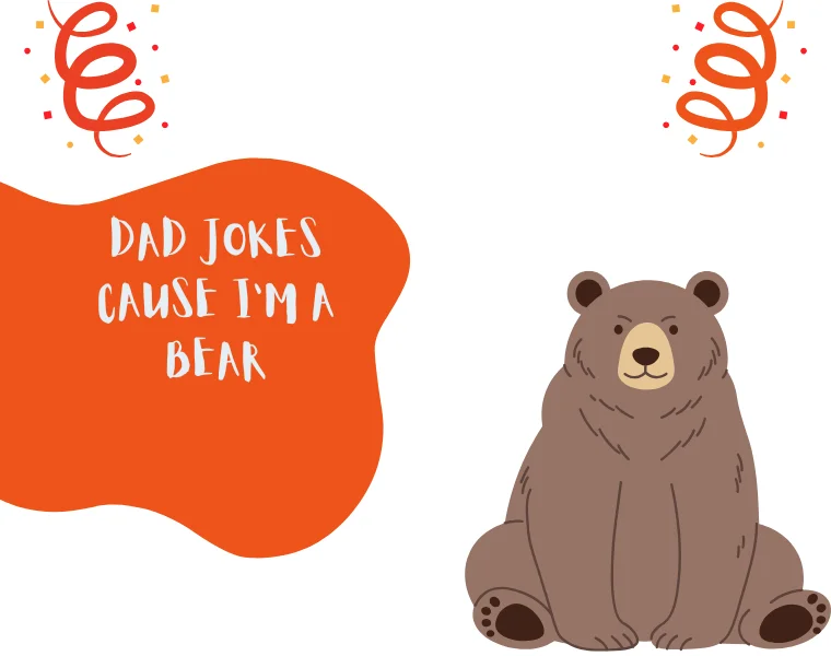 Dad Jokes Cause I'm a Bear