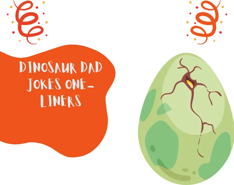 Dinosaur Dad Jokes One-Liners