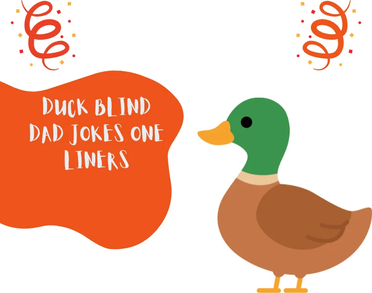 Duck Blind Dad Jokes One Liners