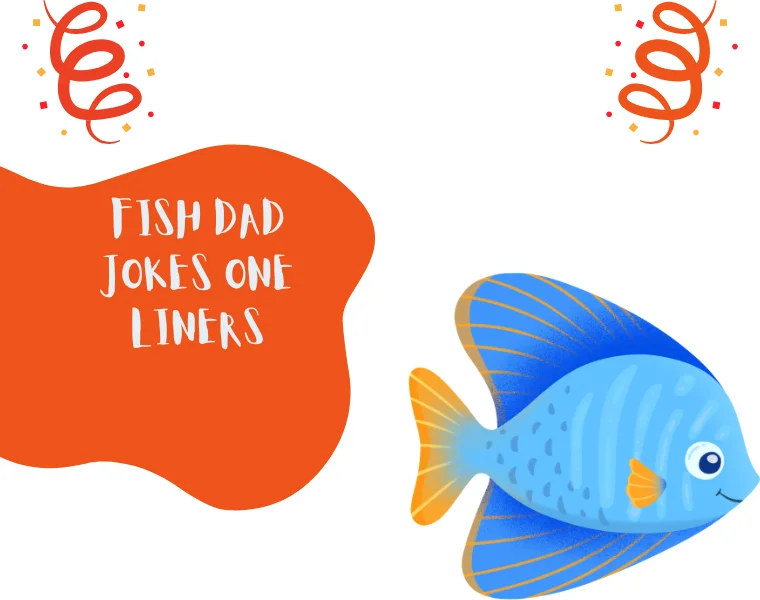 Fish Dad Jokes One Liners