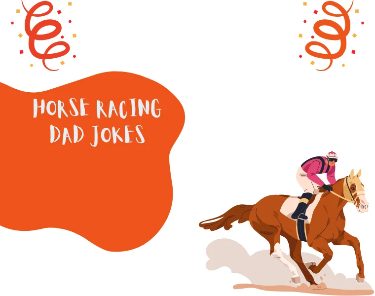 Horse Racing Dad Jokes