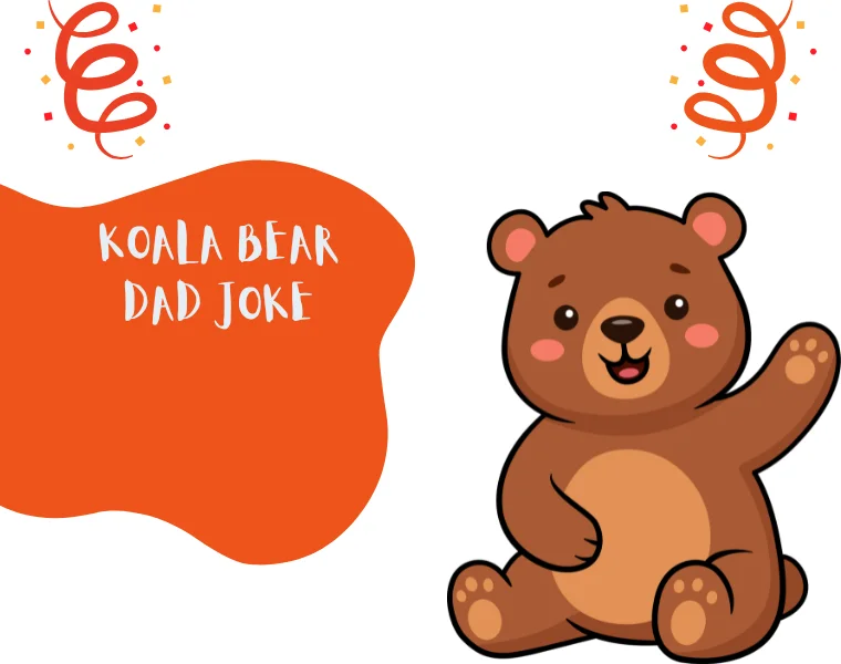 Koala Bear Dad Joke