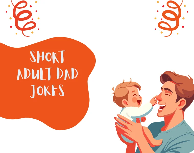 Short Adult Dad Jokes