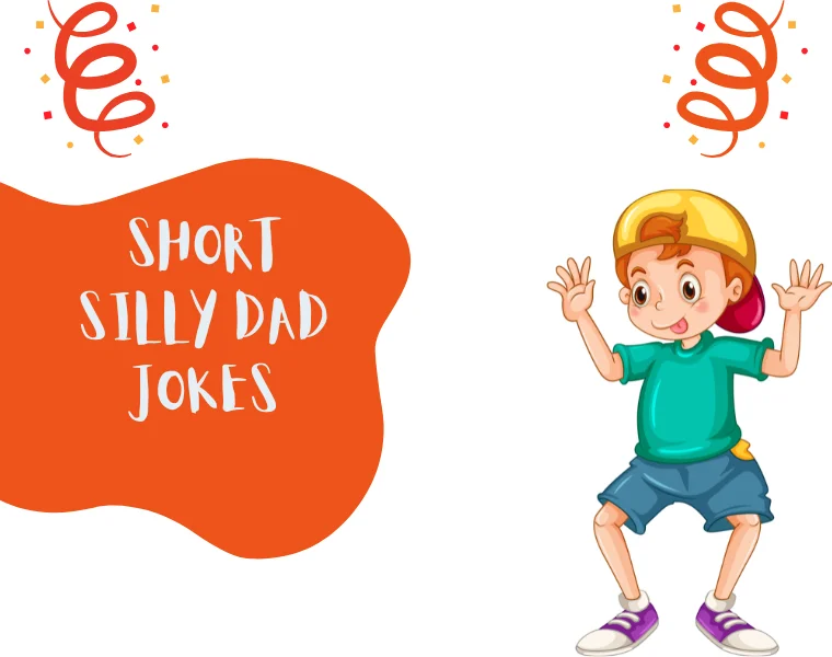 Short Silly Dad Jokes