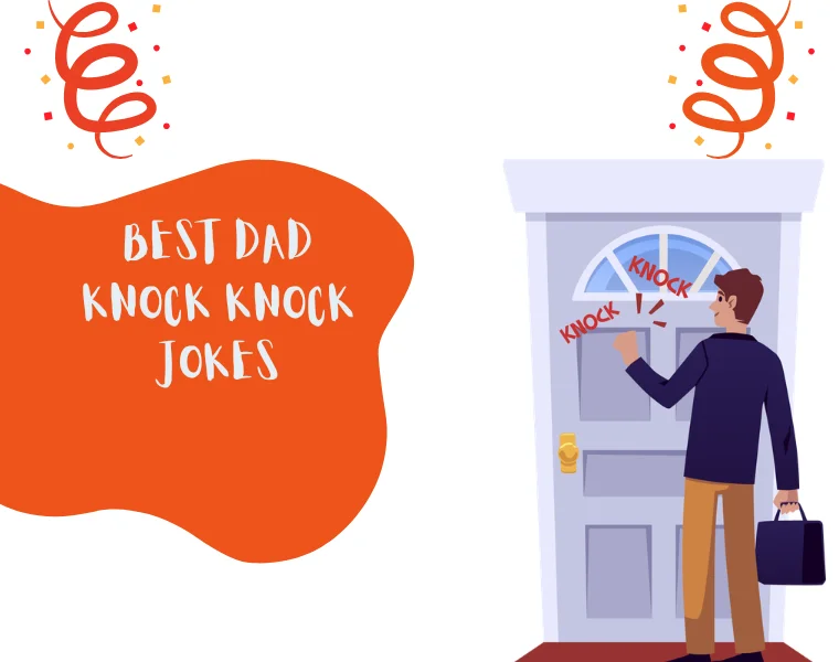 Best Dad Knock Knock Jokes