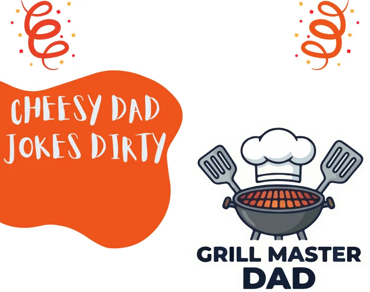 Cheesy Dad Jokes Dirty 