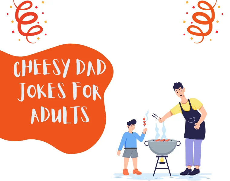 Cheesy Dad Jokes for Adults