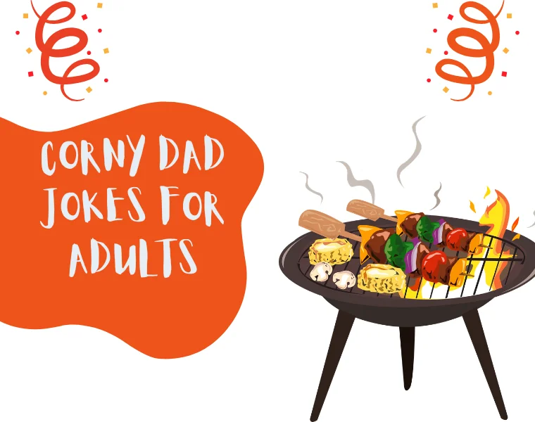 Corny Dad Jokes for Adults