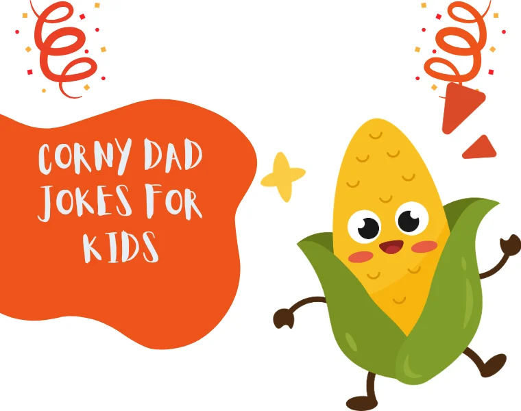 Corny Dad Jokes For Kids