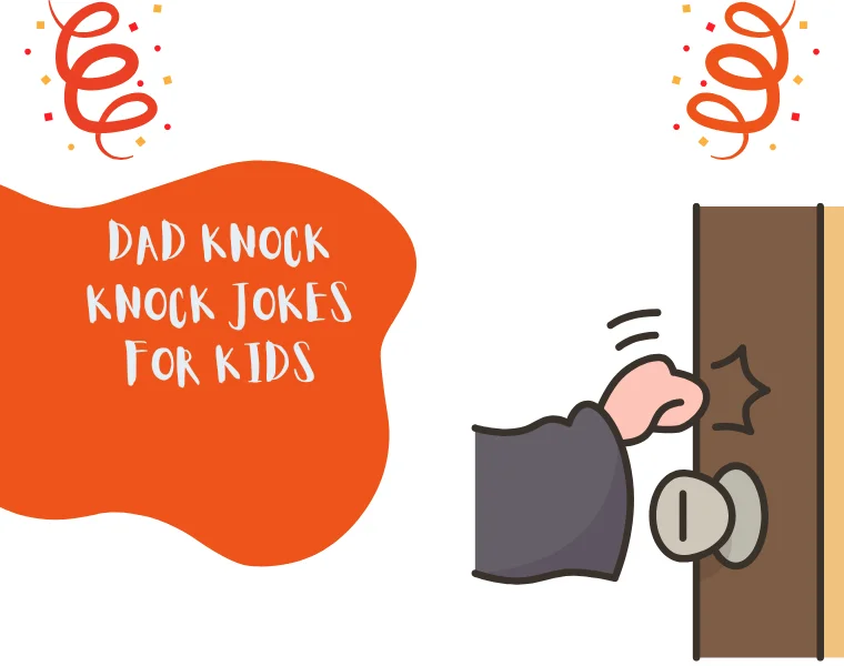Dad Knock Knock Jokes for Kids