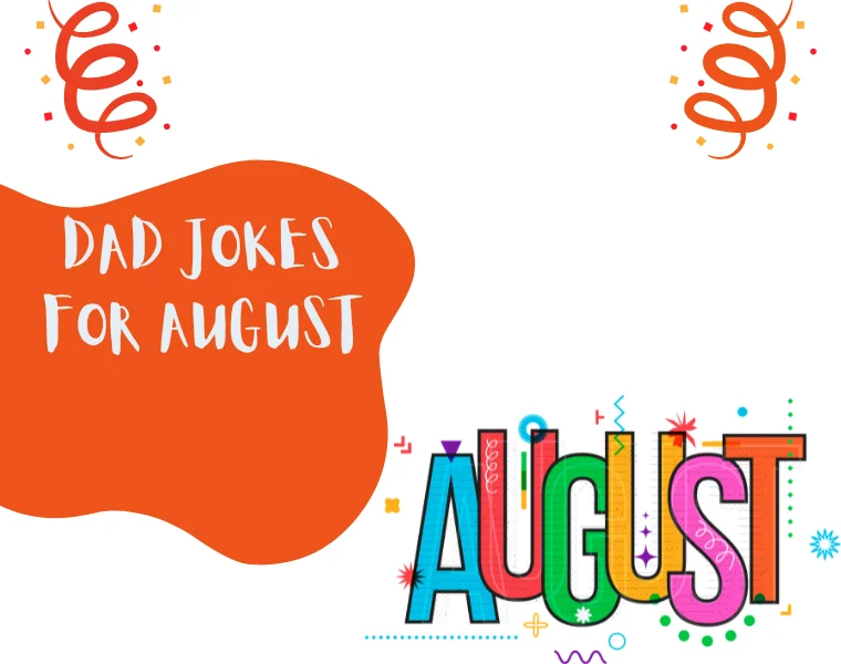 Dad Jokes for August