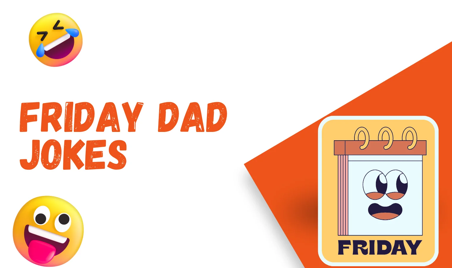 FRIDAY DAD JOKES
