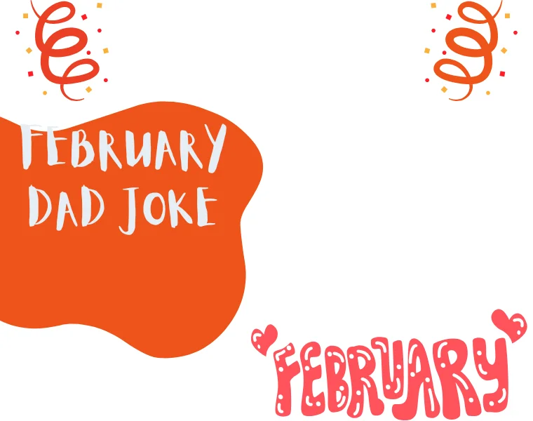 February Dad Joke