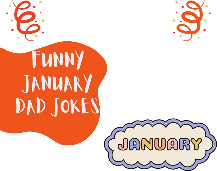 Funny January Dad Jokes