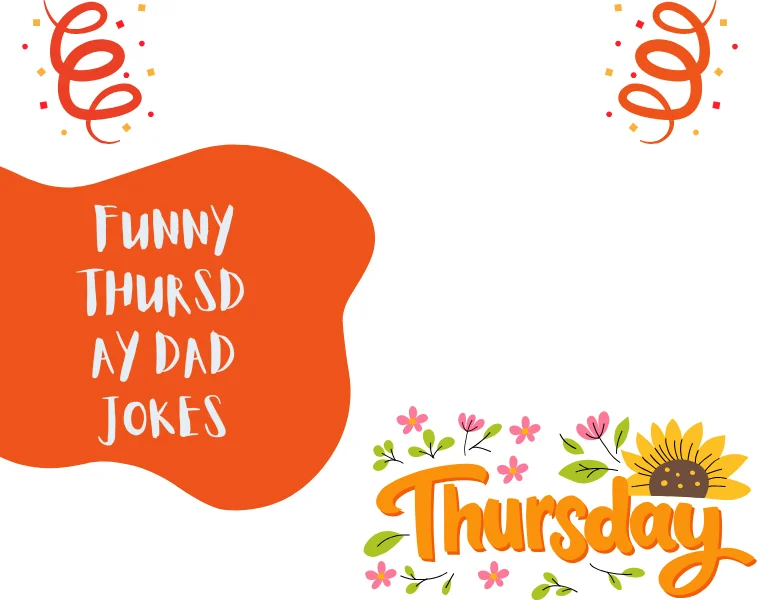 Funny Thursday Dad Jokes