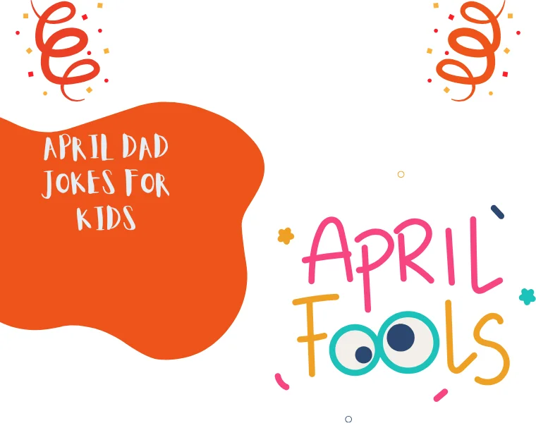 April Dad Jokes for Kids