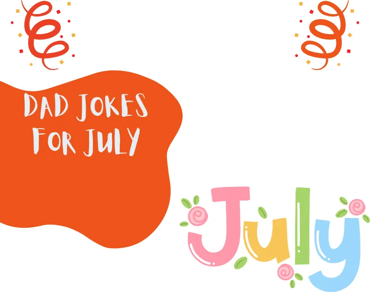 Dad Jokes for July