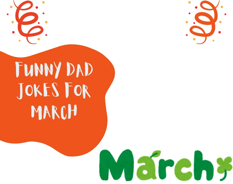 Funny Dad Jokes for March