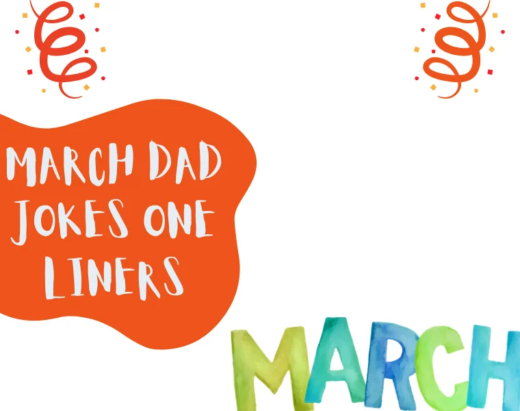 March Dad Jokes One Liners
