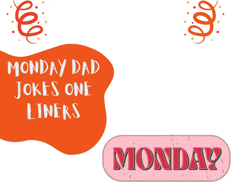 Monday Dad Jokes One Liners