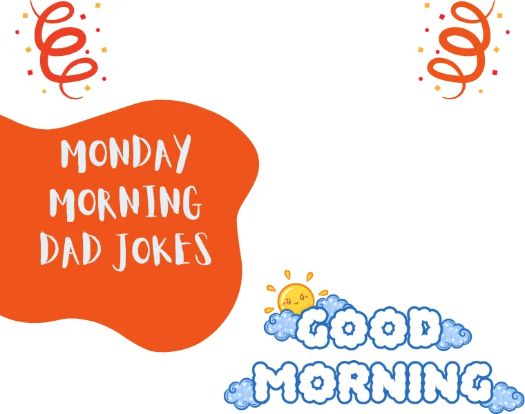 Monday Morning Dad Jokes