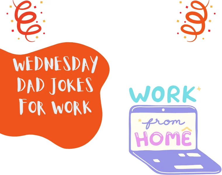 Wednesday Dad Jokes for Work 